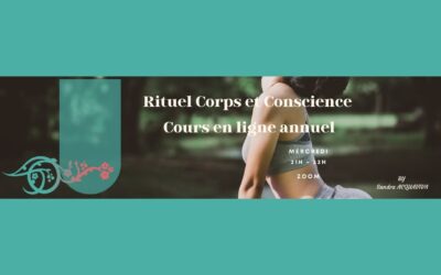 Rituel Corps et Conscience – le mercredi soir à 21H – Cours en ligne